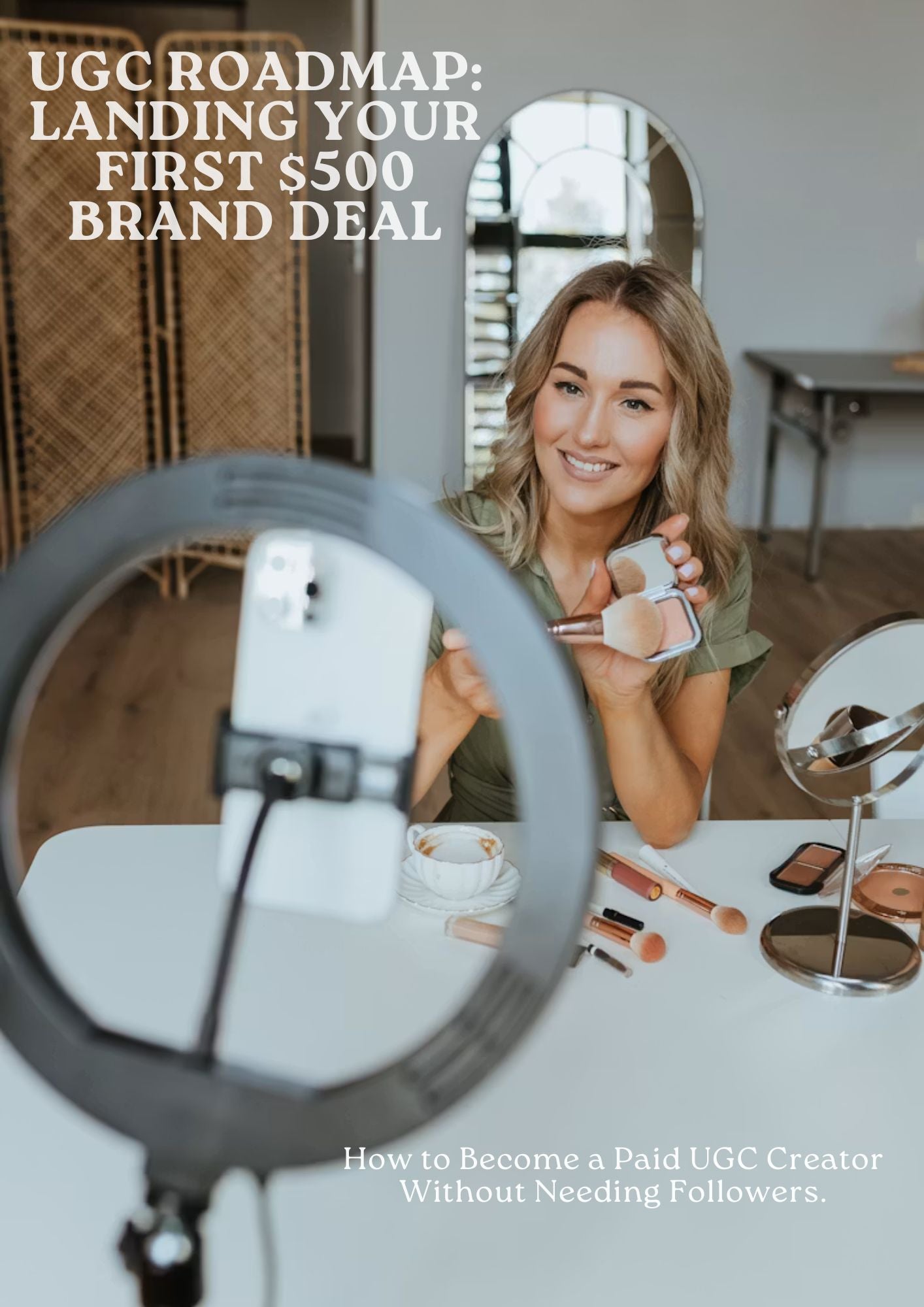 UGC Roadmap: Landing Your First $500 Brand Deal